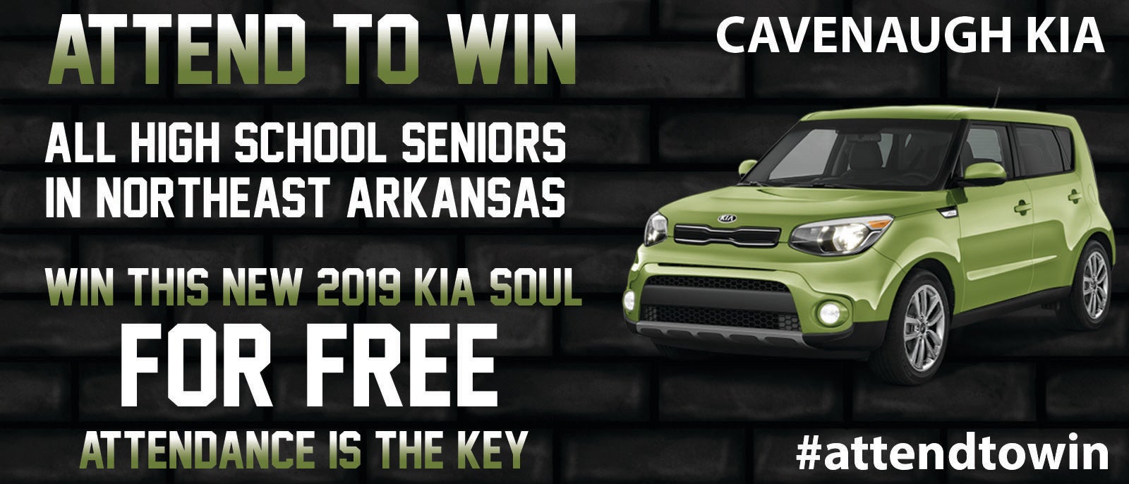 All High School Seniors in Northeast Arkansas - win a new 2019 Kia Soul for free - attendance is the key